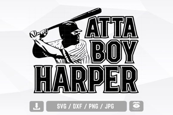 Atta Boy Harper Svg, Phillies Svg for Creative Crafts