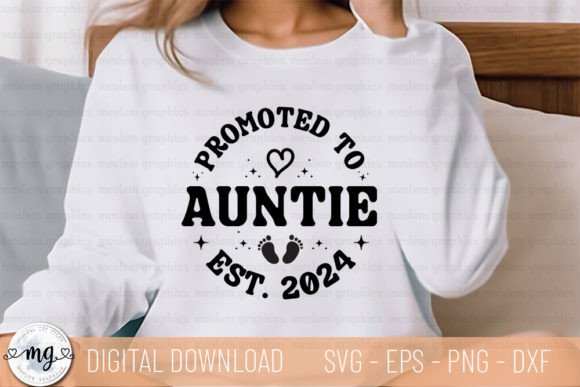 Charming Promoted to Auntie Est.2024 - SVG for Local Crafts