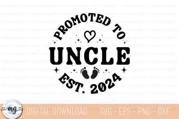 Promoted to Uncle Est.2024 - SVG for Crafts and Graphics