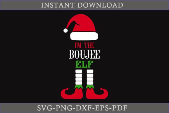 Review: I m the Boujee Elf Christmas Shirt SVG